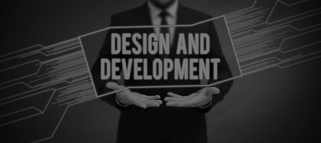 Design And Development