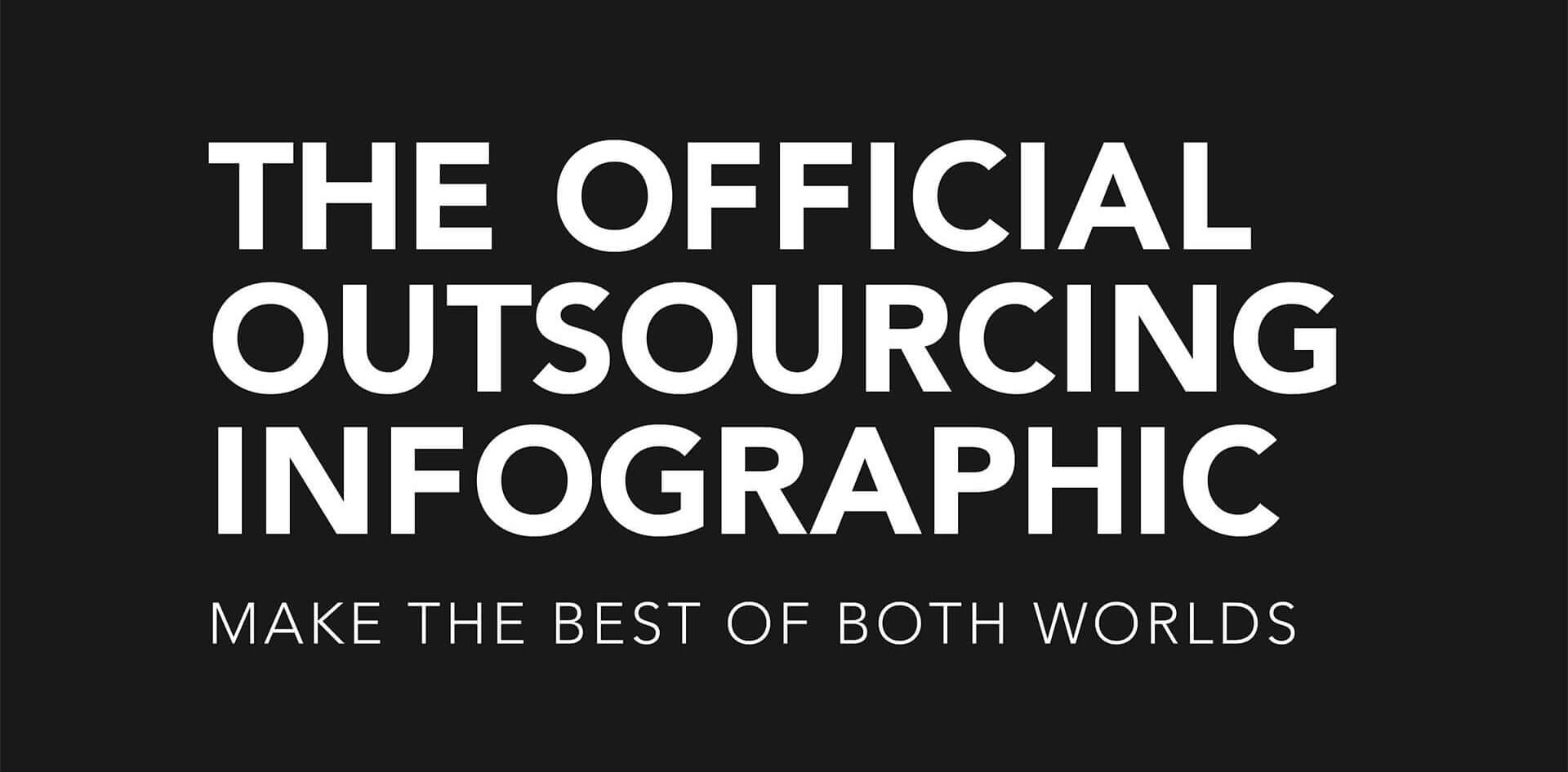 The Official <em>Outsourcing Infographic</em> Make the Best of Both Worlds
